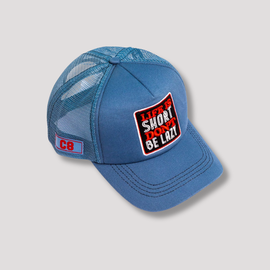 Life is Short Don't be Lazy - Net - Fade Blue